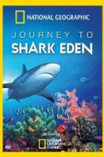 Watch National Geographic Journey to Shark Eden Watch123movies