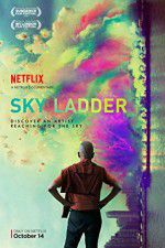 Watch Sky Ladder: The Art of Cai Guo-Qiang Watch123movies