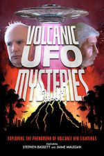 Watch Volcanic UFO Mysteries Watch123movies