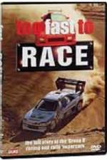 Watch Too Fast to Race Watch123movies