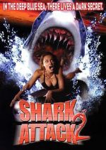 Watch Shark Attack 2 Watch123movies