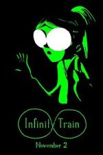Watch Infinity Train (TV Short 2016) Watch123movies