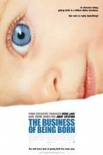 Watch The Business of Being Born Watch123movies