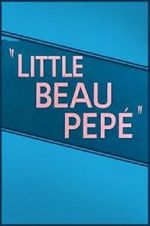 Watch Little Beau Pepé (Short 1952) Watch123movies