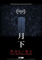 Watch Wol-ha: Very Bad Moon Rising Watch123movies