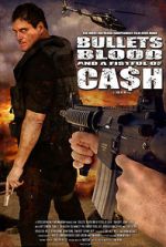 Watch Bullets, Blood & a Fistful of Ca$h Watch123movies