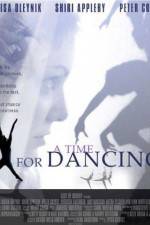 Watch A Time for Dancing Watch123movies