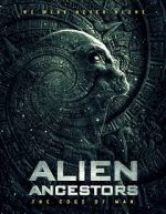 Watch Alien Ancestors: The Gods of Man Watch123movies