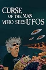 Watch Curse of the Man Who Sees UFOs Watch123movies