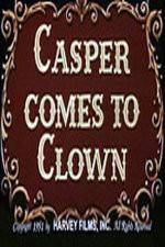 Watch Casper Comes to Clown Watch123movies