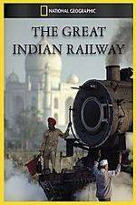 Watch The Great Indian Railway Watch123movies