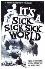 Watch It\'s a Sick, Sick, Sick World Watch123movies