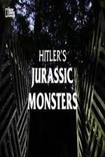 Watch Hitler's Jurassic Monsters Watch123movies