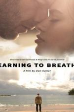 Watch Learning to Breathe Watch123movies