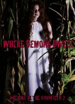 Watch Where Demons Dwell: The Girl in the Cornfield 2 Watch123movies