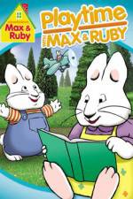 Watch Max & Ruby: Playtime with Max & Ruby Watch123movies