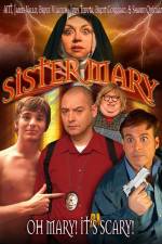 Watch Sister Mary Watch123movies