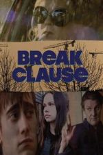 Watch Break Clause Watch123movies