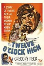 Watch Twelve O\'Clock High Watch123movies