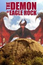 Watch The Demon of Eagle Rock Watch123movies