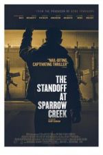 Watch The Standoff at Sparrow Creek Watch123movies