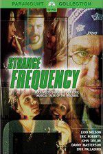 Watch Strange Frequency Watch123movies