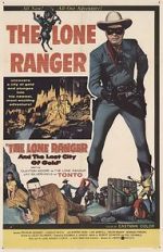 Watch The Lone Ranger and the Lost City of Gold Watch123movies