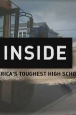 Watch Inside Americas Toughest High School Watch123movies