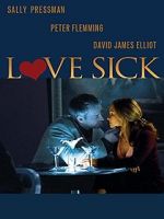 Watch Love Sick: Secrets of a Sex Addict Watch123movies