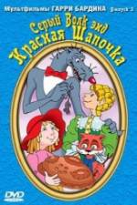 Watch Seryy Volk end Krasnaya Shapochka Watch123movies