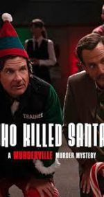 Watch Who Killed Santa? A Murderville Murder Mystery Watch123movies
