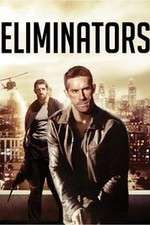 Watch Eliminators Watch123movies