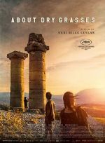 Watch About Dry Grasses Watch123movies