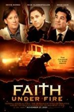 Watch Faith Under Fire Watch123movies