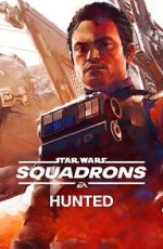 Watch Star Wars: Squadrons - Hunted (Short 2020) Watch123movies