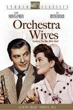 Watch Orchestra Wives Watch123movies