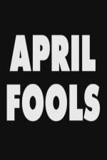 Watch April Fools Watch123movies