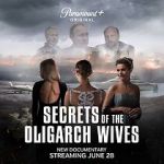Watch Secrets of the Oligarch Wives Watch123movies