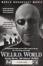 Watch W.E.I.R.D. World Watch123movies