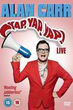Watch Alan Carr - Yap, Yap, Yap! Watch123movies