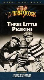 Watch Three Little Pigskins (Short 1934) Watch123movies