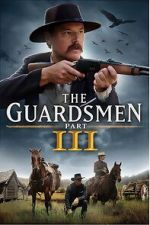 Watch The Guardsmen: Part 3 Watch123movies