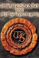 Watch Whitesnake Live in the Still of the Night Watch123movies