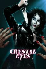 Watch Crystal Eyes Watch123movies