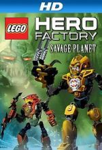Watch Lego Hero Factory: Savage Planet Watch123movies
