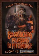 Watch Bloodsucking Pharaohs in Pittsburgh Watch123movies