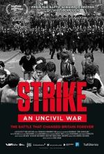 Watch Strike: An Uncivil War Watch123movies