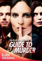 Watch Good Wife's Guide to Murder Watch123movies
