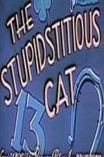 Watch Stupidstitious Cat Watch123movies