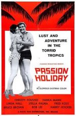 Watch Passion Holiday Watch123movies